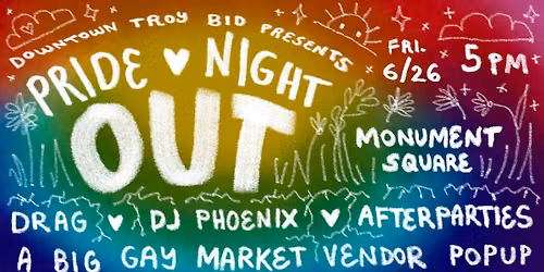 Downtown Troy | PRIDE NIGHT OUT