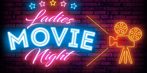 Ladies Movie Night