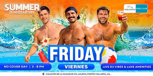 FRIDAY POOL PARTY | NO COVER DAY | 3 - 8 PM | SUMMER POOL PARTIES
