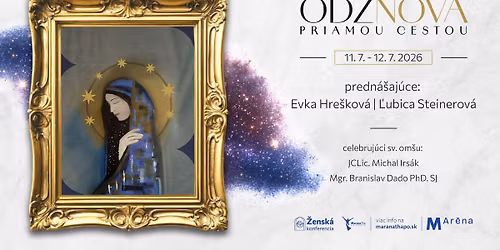 \u017densk\u00e1 konferencia 2026 - ODZNOVA PRIAMOU CESTOU