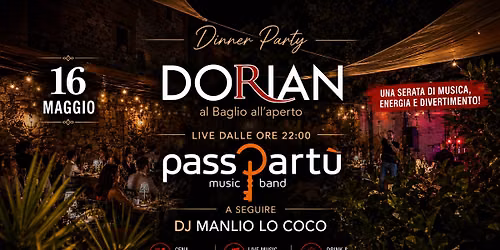 Sab 16 Dinner Party Passpart\u00f9 & Dj Manlio Lo Coco 