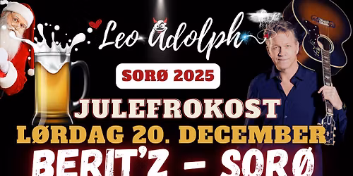 Leo Live til Julefrokost hos Berit'z, Sor\u00f8