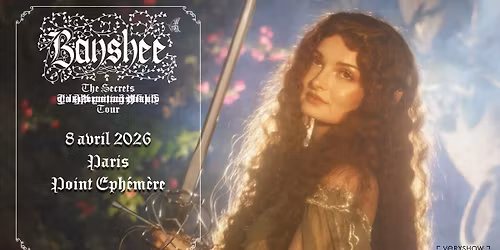 BANSHEE \u2022 Point \u00c9ph\u00e9m\u00e8re \u2022 Paris