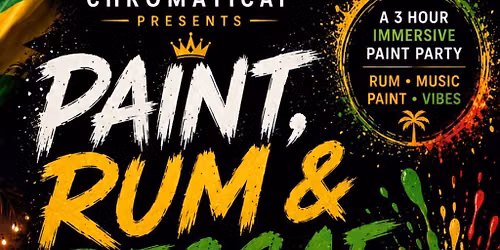 Paint, Rum & Reggae - Jamaica Independence Special