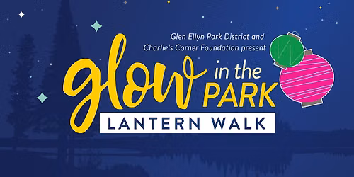 Glow in the Park Lantern Walk