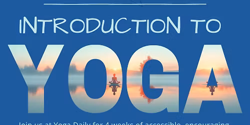 Introduction to Yoga: 4 Week Series