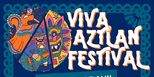 Viva Aztlan Festival