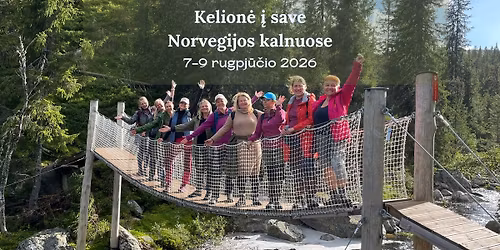 Kelione \u012f save - \u017eygis-retritas moterims\/Norvegija