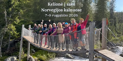 Kelione \u012f save - \u017eygis-retritas moterims\/Norvegija