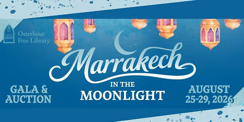 22nd Annual Gala & Auction: Marrakech in the Moonlight