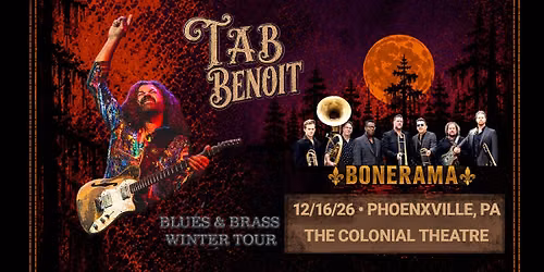 Tab Benoit w\/ Bonerama Blues and Brass Winter Tour