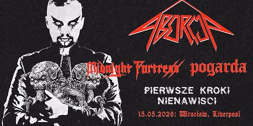 Aborcja \/ Pogarda \/ Midnight Fortress - PIERWSZE KROKI NIENAWI\u015aCI