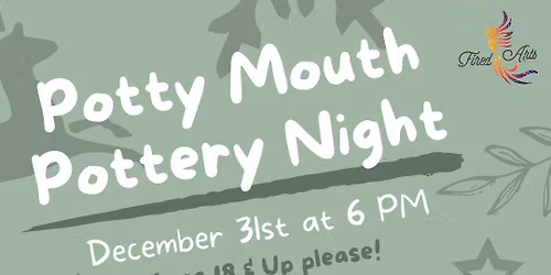 Potty Mouth Pottery Night -- OMG W%$#