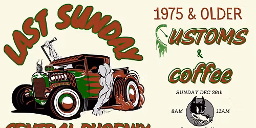 Custom Cars & Coffee of Central Phoenix (last Sunday of the month)