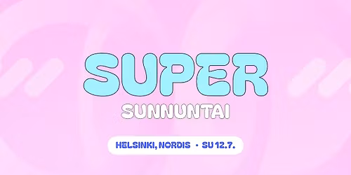 Supersunnuntai - Helsinki 2026