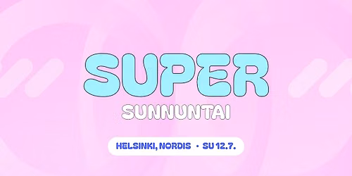 Supersunnuntai - Helsinki 2026