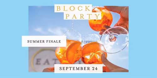 Block Party: Summer Finale