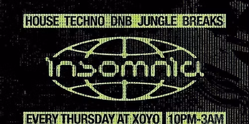 UCL Takeover: Insomnia Thursdays at XOYO!