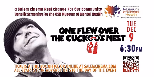 One Flew Over The Cuckoo's Nest \u2013 a Reel Change Benefit for OSH Museum of Mental Health
