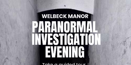Paranormal Investigation Evening 