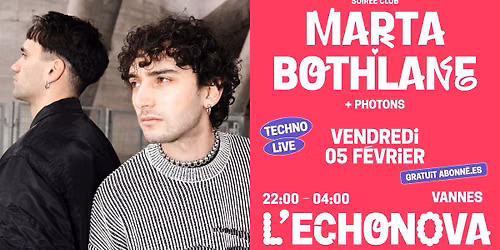MARTA + BOTHLANE + PHOTONS - L'Echonova