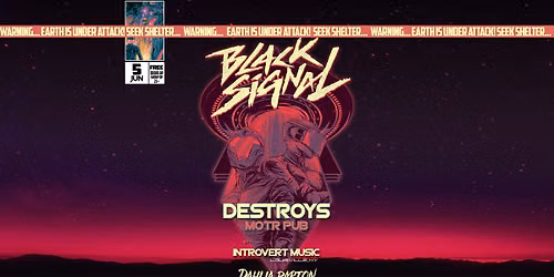 BLACK SIGNAL w\/ INTROVERT MUSIC (Louisville) and DJ DAHLIA PARTON