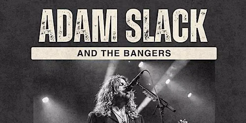 Adam Slack & The Bangers