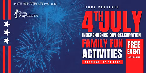 Cary Presents: Independence Day Celebration