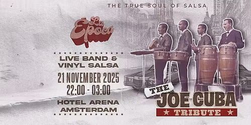 LA EPOCA presents: The Joe Cuba Tribute