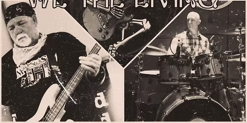 We the Living at The Honky Tonk