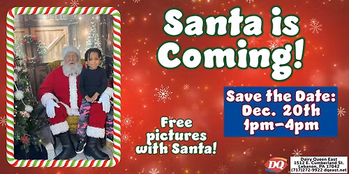 Santa is Coming to DQ East