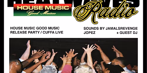 HEATWAVES  ROOFTOP X RELEASE PARTY