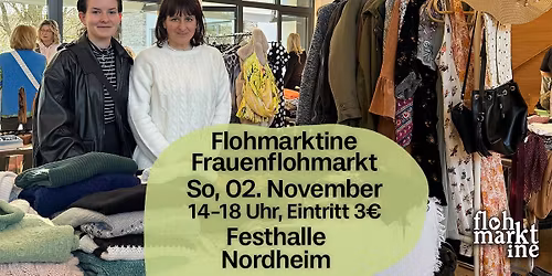 Flohmarktine Frauenflohmarkt \/ M\u00e4dchenflohmarkt!\ud83d\ude0d So, 02. November, Festhalle Nordheim Heilbronn