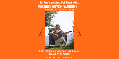 St. Paul's Centre presents Pub night with Meredith Boyes-Warboys.
