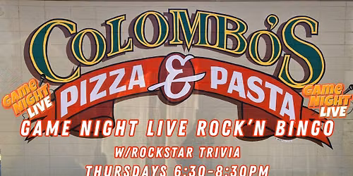 Game Night Live R0CK'N Bingo w\/ Rockstar Trivia at Colombo's Pizza and Pasta