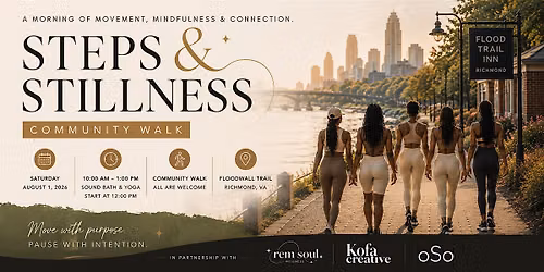 Steps & Stillness: A Community Walk