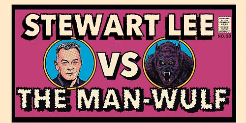 Stewart Lee vs The Man-Wulf