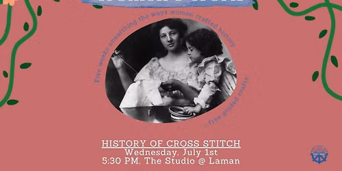 Women's Work: History Of Cross Stitch