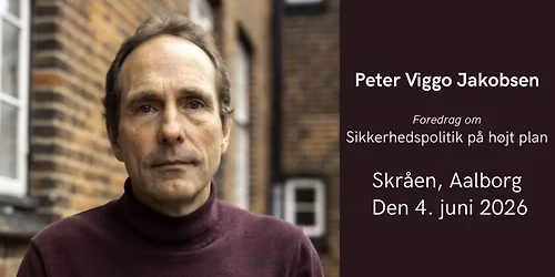 Peter Viggo Jakobsen - Sikkerhedspolitik p\u00e5 h\u00f8jt niveau \/\/ Skr\u00e5en - UDSOLGT