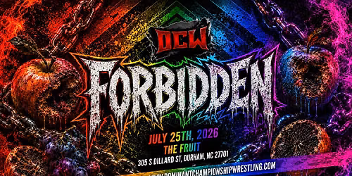 \u27a1\ufe0fDCW Presents: FORBIDDEN! | Live Pro Wrestling