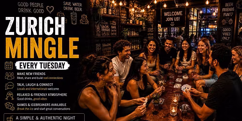 Zurich Mingle | Every Tuesday | Recurring Event