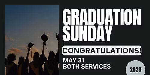 Graduation Sunday