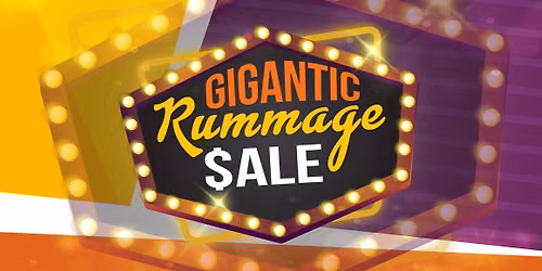 Gigantic Rummage Sale!