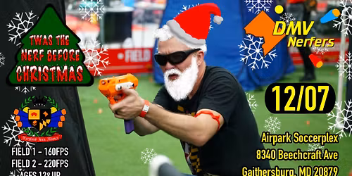DMV Nerfers 2025 Twas The Nerf Before Christmas!