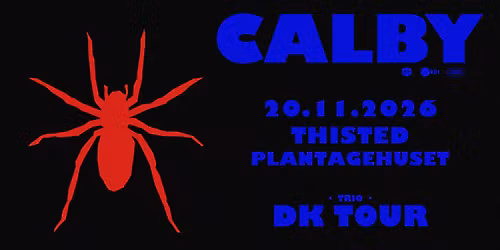 Calby \/\/ Plantagehuset, Thisted