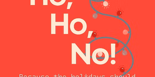Ho, Ho, No!