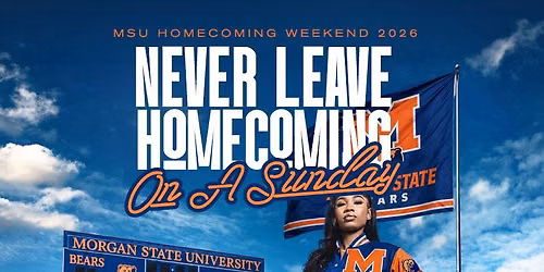 Never Leave Homecoming On a Sunday