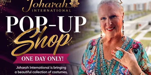 JOHARAH INTERNATIONAL POP-UP SHOP