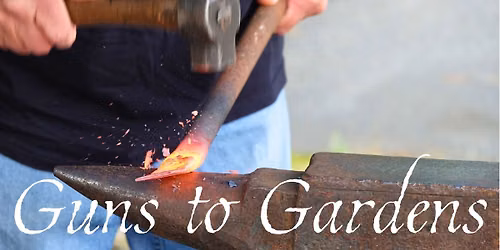 Guns to Gardens
