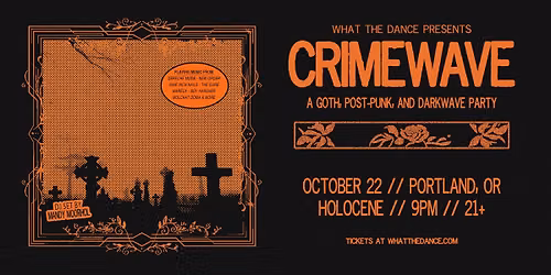 CRIMEWAVE - PORTLAND (21+)